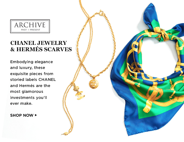 ARCHIVE: CHANEL Jewelry & Hermès Scarves at MYHABIT