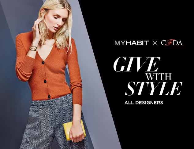 CFDA x MyHabit Give With Style at MYHABIT