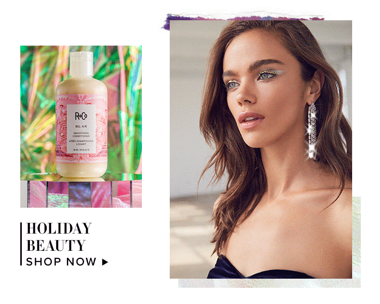 Holiday Beauty. Shop Now.