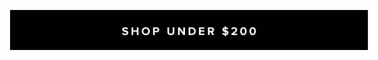 Shop under $200