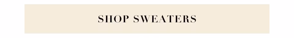 Shop Sweaters.