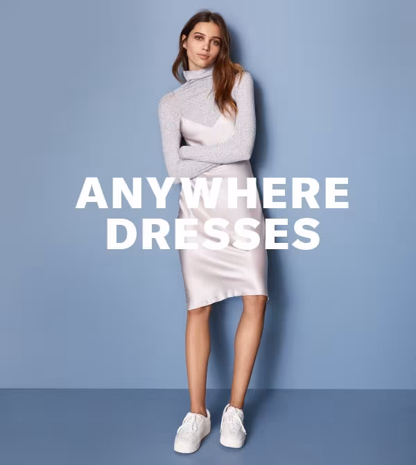 Styles to wear day or night, dressed up or down—and all year round.