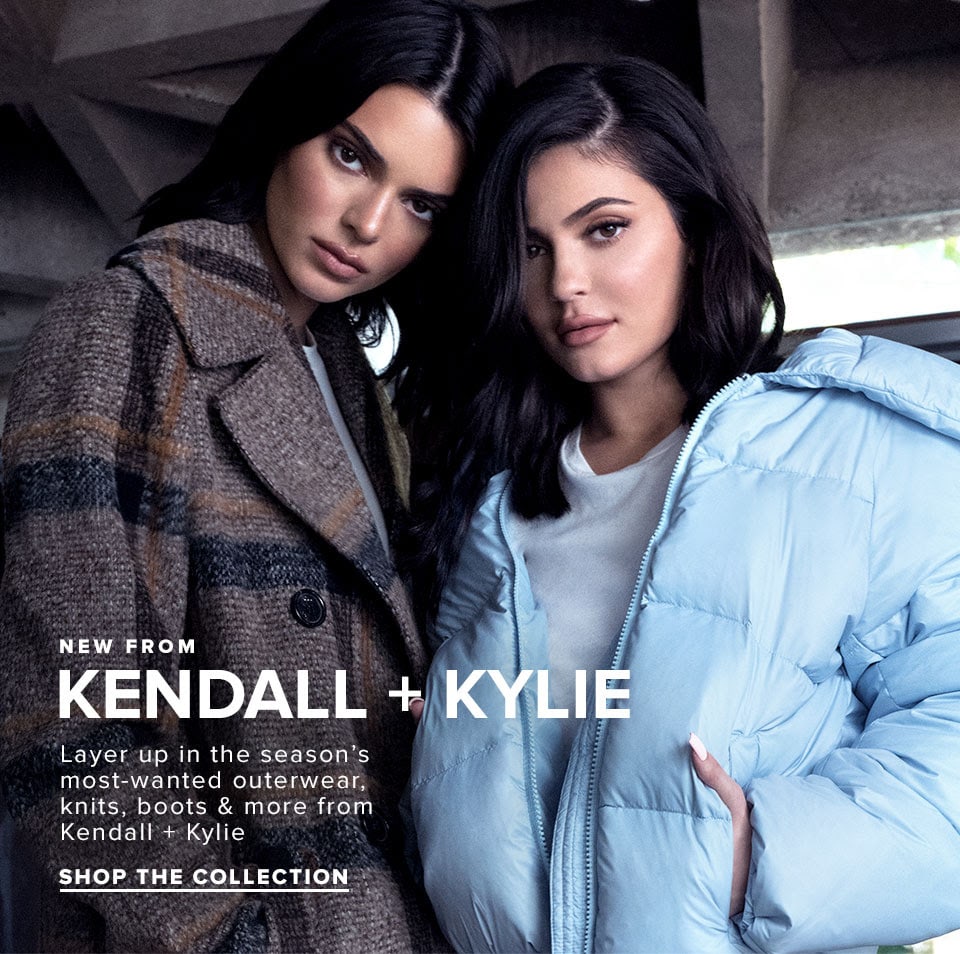 New from Kendall + Kylie. Layer up in the season's most-wanted outerwear, knits, boots &amp; more from Kendall + Kylie. Shop the collection.