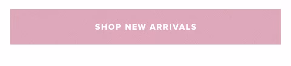 Shop new arrivals.