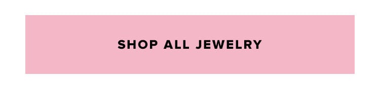 SHOP ALL JEWELRY