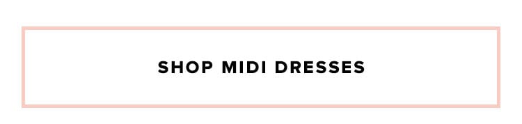 Shop midi dresses