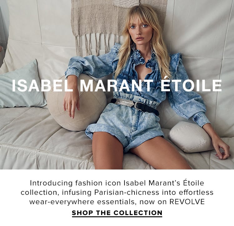 Isabel Marant Etoile. Introducing fashion icon Isabel Marant’s Étoile collection, infusing Parisian-chicness into effortless wear-everywhere essentials, now on REVOLVE. Shop the collection.