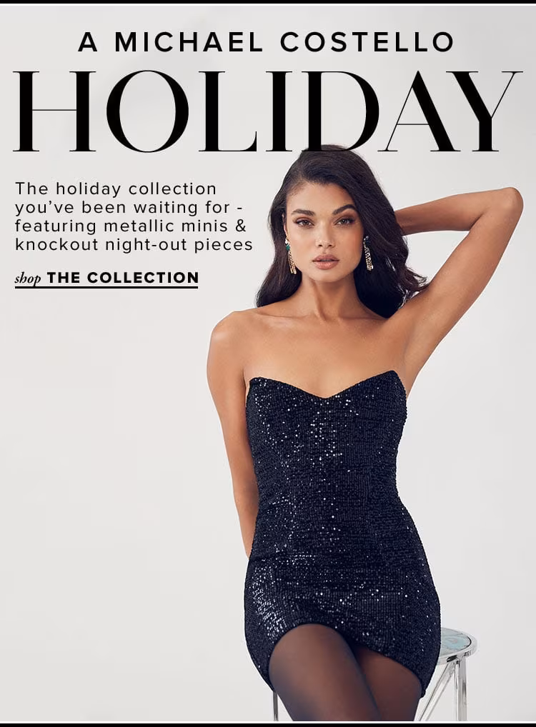 New Arrivals // Michael Costello Holiday 2019 Collection