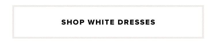 Shop White Dresses