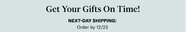 2-Day Shipping: Order by 12/20 | Next-Day Shipping: Order by 12/23