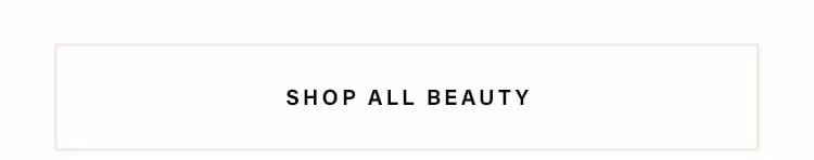 Shop all beauty.