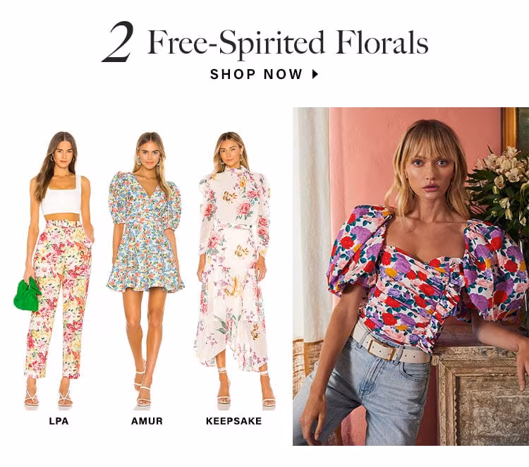 2. Free-Spirited Florals. SHOP NOW