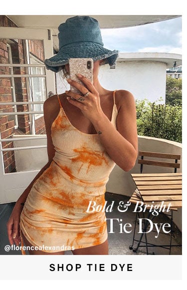 Bold & Bright Tie Dye. SHOP TIE DYE
