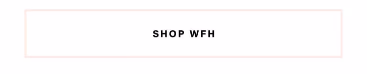 Zoom Meetings With the Team: Werk it while you WFH in these stylish staples - Shop No