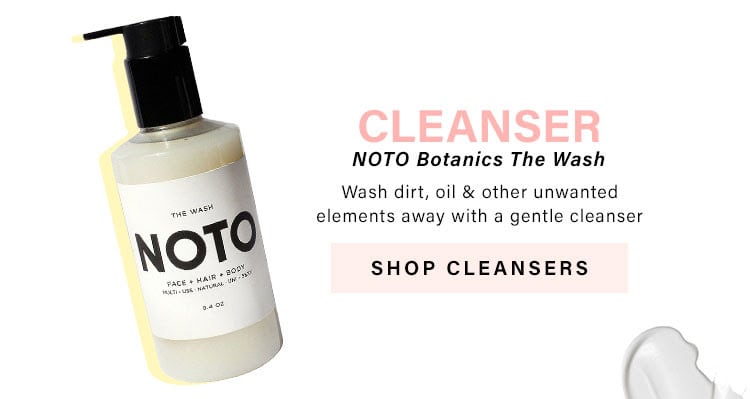  Skincare Roundup: Cleanser. Wash dirt, oil & other unwanted elements away with a gentle cleanser - Shop Now