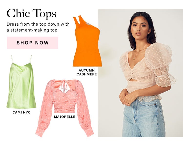 Chic Tops: Dress from the top down with a statement-making top - Shop Now