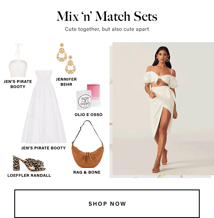 Mix ‘n’ Match Sets. Cute together, but also cute apart. SHOP NOW.