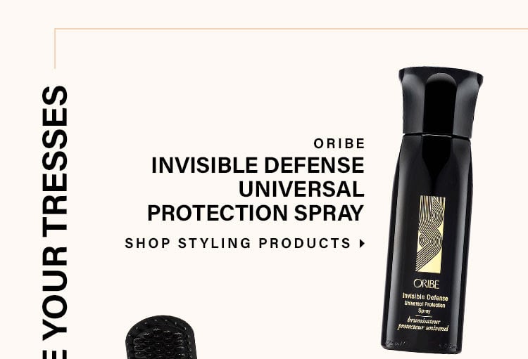 Tame Your Tresses. Oribe Invisible Defense Universal Protection Spray. Shop styling products.