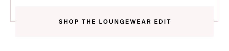 Shop the loungewear edit