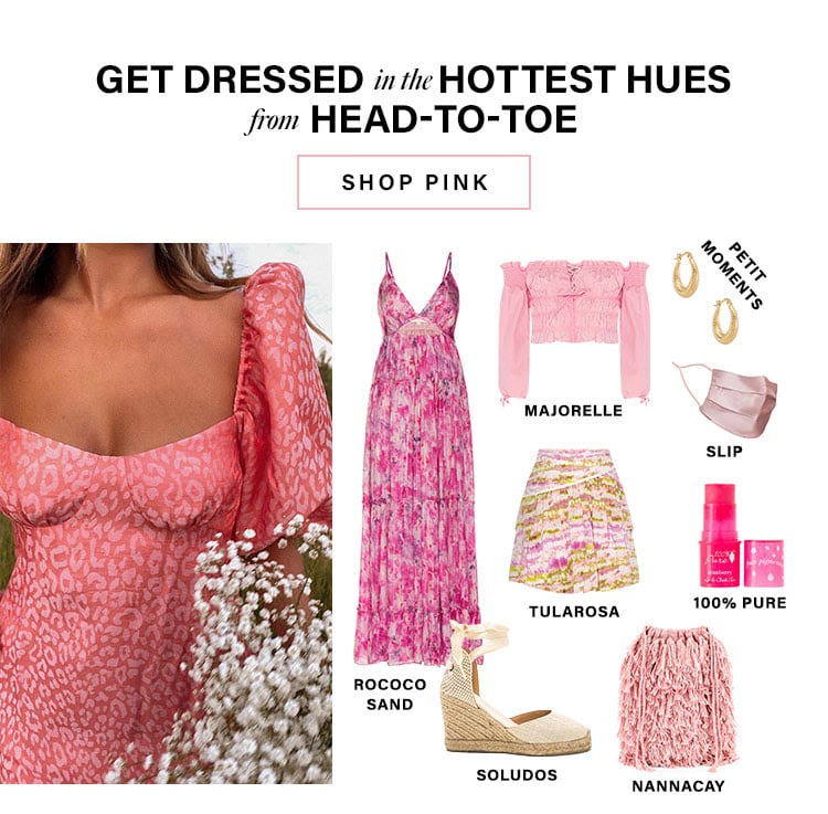Get Dressed in the Hottest Hues From Head-To-Toe - Shop Pink