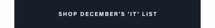 Shop December’s ‘It’ List