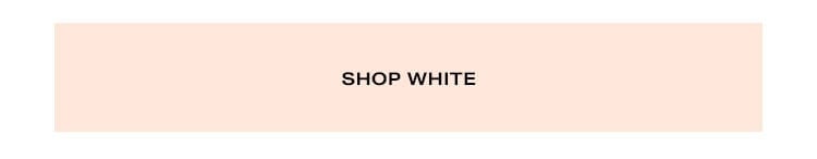 Lighten Things Up With All White. Shop white.